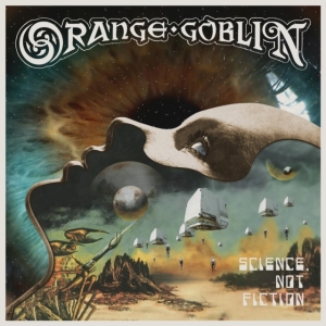 Orange Goblin - Science, Not Fiction (2 Lp Vinyl) in der Gruppe UNSERE TIPPS / Freitagsveröffentlichungen / Fredag den 2:e augusti bei Bengans Skivbutik AB (5525942)
