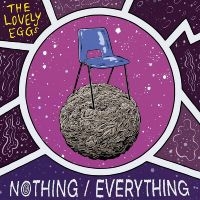 Lovely Eggs The - Nothing/Everything in der Gruppe VINYL / Pop-Rock bei Bengans Skivbutik AB (5525983)