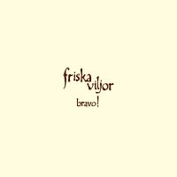 Viljor Friska - Bravo! in der Gruppe Minishops / Friska VIljor bei Bengans Skivbutik AB (5526003)