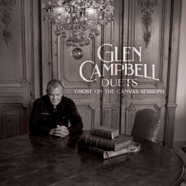Glen Campbell - Glen Campbell Duets: Ghost On The C in der Gruppe CD / Pop-Rock bei Bengans Skivbutik AB (5526744)