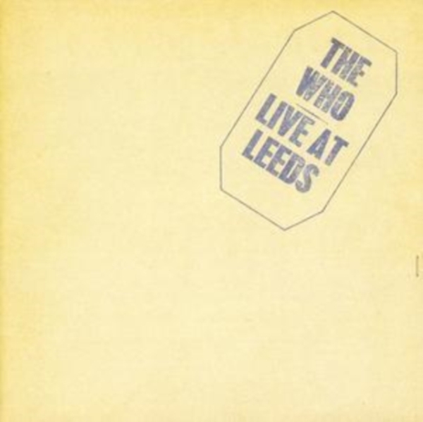The Who - Live At Leeds 25th Anniversary Edit in der Gruppe CD / Pop-Rock bei Bengans Skivbutik AB (552817)