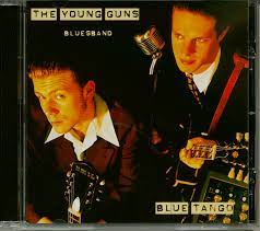 Young Guns Bluesband - Blue Tango in der Gruppe CD bei Bengans Skivbutik AB (552927)
