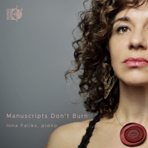 Inna Faliks - Manuscripts Don't Burn in der Gruppe CD / Klassiskt bei Bengans Skivbutik AB (5535741)