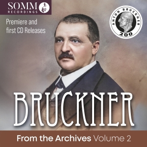 Anton Bruckner - Bruckner From The Archives, Vol. 2 in der Gruppe CD / Klassiskt bei Bengans Skivbutik AB (5535742)