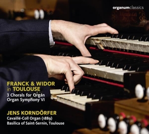 Jens Korndorfer - Franck & Widor In Toulouse in der Gruppe Övrigt / bei Bengans Skivbutik AB (5535760)