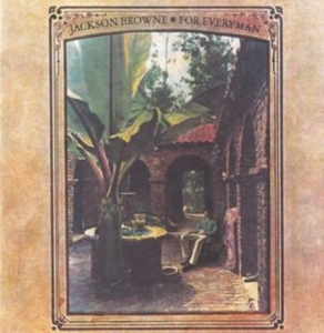 Jackson Browne - For Everyman in der Gruppe UNSERE TIPPS / Freitagsveröffentlichungen / Fredag den 18:e oktober 2024 bei Bengans Skivbutik AB (5535831)