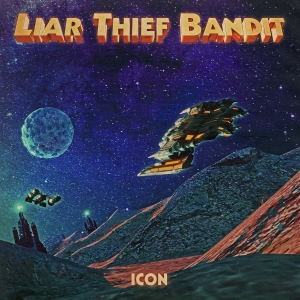 Liar Thief Bandit - Icon (Black Vinyl Lp) in der Gruppe UNSERE TIPPS / Freitagsveröffentlichungen / Fredag den 14:e Juni 2024 bei Bengans Skivbutik AB (5535990)