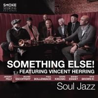 Vincent Herring And Something Else! - Soul Jazz in der Gruppe VINYL / Jazz bei Bengans Skivbutik AB (5536000)