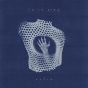 Hello Pity - Naked (Crystal Clear Vinyl) in der Gruppe VINYL / Pop-Rock bei Bengans Skivbutik AB (5537513)