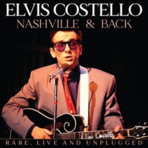 Costello Elvis - Nashville & Back in der Gruppe CD / Pop-Rock bei Bengans Skivbutik AB (5537550)