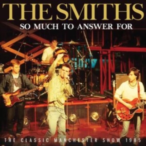 Smiths The - So Much To Answer For in der Gruppe CD / Pop-Rock bei Bengans Skivbutik AB (5537553)