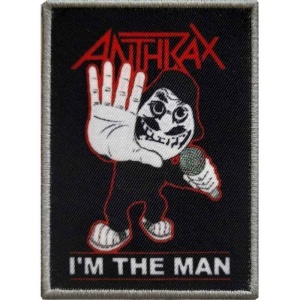 Anthrax - I'm The Man Printed Patch in der Gruppe MERCHANDISE / Merch / Hårdrock bei Bengans Skivbutik AB (5537719)