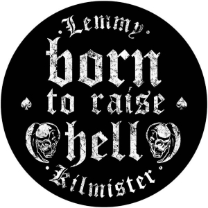 Lemmy - Born To Raise Hell Back Patch in der Gruppe MERCHANDISE / Merch / Hårdrock bei Bengans Skivbutik AB (5538079)