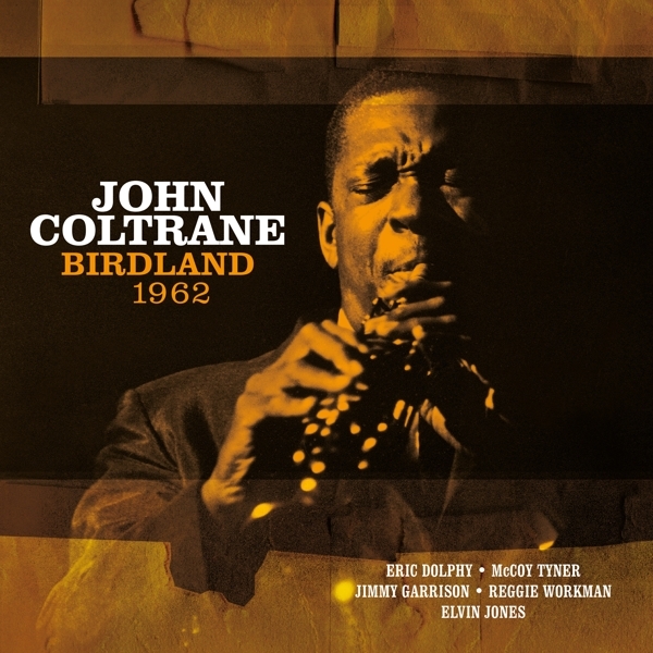 John Coltrane - Birdland 1962 in der Gruppe Övrigt / bei Bengans Skivbutik AB (5538293)