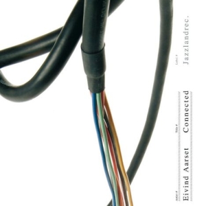 Aarset Eivind - Connected in der Gruppe CD / Jazz bei Bengans Skivbutik AB (553874)