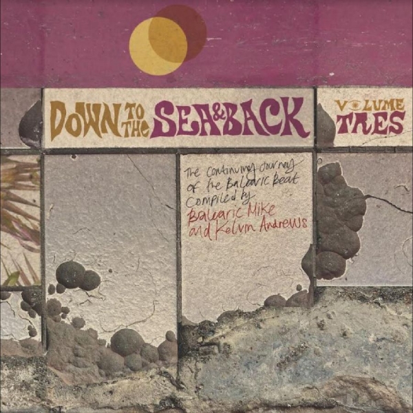 Various Artists - Down To The Sea & Back: Volume Tres in der Gruppe VINYL / Bestseller bei Bengans Skivbutik AB (5538904)