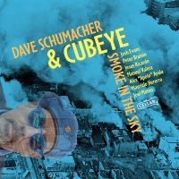 David Schumacher & Cubeye - Smoke In The Sky in der Gruppe CD bei Bengans Skivbutik AB (5538916)