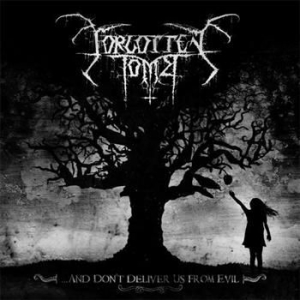 Forgotten Tomb - And Dont Deliver Us From Evil in der Gruppe CD / Hårdrock/ Heavy metal bei Bengans Skivbutik AB (553894)