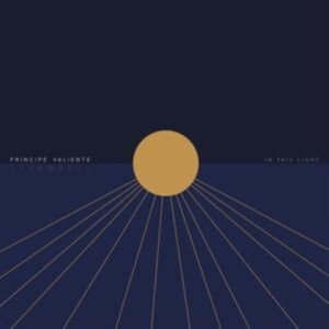 Principe Valiente - In This Light in der Gruppe CD / Pop-Rock bei Bengans Skivbutik AB (5539027)