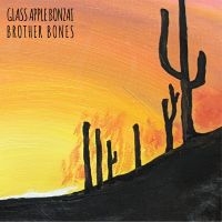 Glass Apple Bonzai - Brother Bones in der Gruppe CD / Pop-Rock bei Bengans Skivbutik AB (5539032)