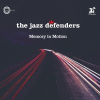 The Jazz Defenders - Memory In Motion in der Gruppe CD bei Bengans Skivbutik AB (5539064)