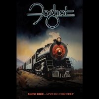 Foghat - Slow Ride: Live In Concert in der Gruppe Taschenbücher bei Bengans Skivbutik AB (5539074)