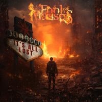 Fool The Masses - It's All Lost in der Gruppe CD bei Bengans Skivbutik AB (5539115)