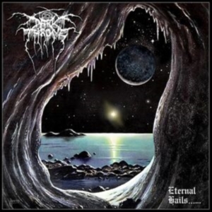 Darkthrone - Eternal Hails in der Gruppe CD / Hårdrock bei Bengans Skivbutik AB (5539206)