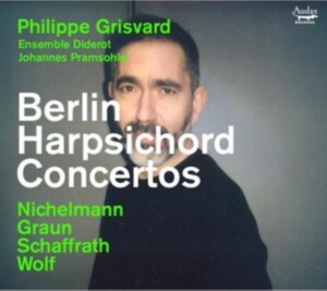 Philippe Grisvard & Ensemble Diderot & Johannes Pramsohler - Berlin Harpsichord Concertos in der Gruppe CD / Klassiskt bei Bengans Skivbutik AB (5539228)