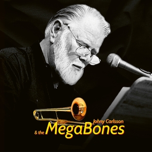 Johny Carlsson - Johny Carlsson & The Megabones in der Gruppe CD bei Bengans Skivbutik AB (5539243)