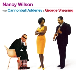 Nancy Wilson - With Cannonball Aderley & George Shearing in der Gruppe CD / Jazz bei Bengans Skivbutik AB (5539273)