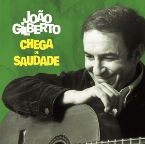 Gilberto Joao - Chega De Saudade in der Gruppe CD / Jazz bei Bengans Skivbutik AB (5539274)