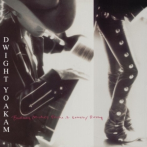 Dwight Yoakam - Buenas Noches From A Lonely Ro in der Gruppe UNSERE TIPPS / Freitagsveröffentlichungen / Fredag den 7:e Juni 2024 bei Bengans Skivbutik AB (5539299)