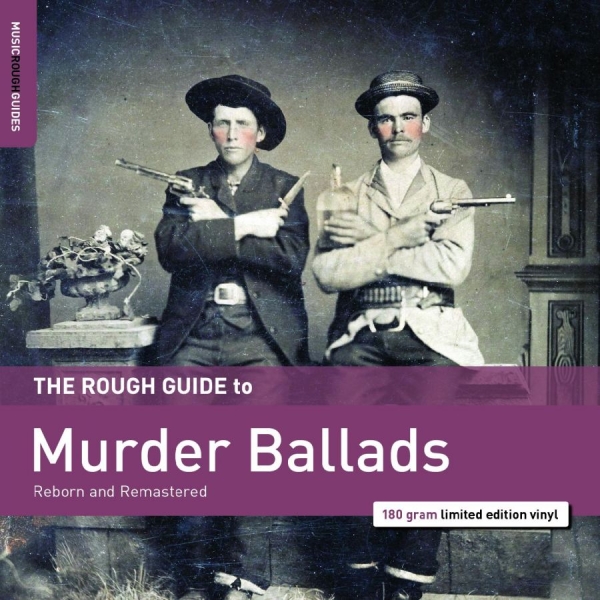 Various Artists - Rough Guide To Murder Ballads in der Gruppe VINYL / Bestseller bei Bengans Skivbutik AB (5539300)