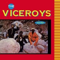 Viceroys The - Ya Ho in der Gruppe UNSERE TIPPS / Freitagsveröffentlichungen / Fredag den 28:e Juni 2024 bei Bengans Skivbutik AB (5539358)