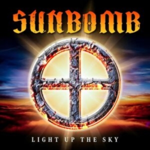 Sunbomb - Light Up The Sky in der Gruppe UNSERE TIPPS / Freitagsveröffentlichungen / Fredag den 28:e Juni 2024 bei Bengans Skivbutik AB (5539378)
