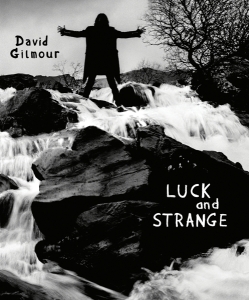 David Gilmour - Luck And Strange (Blu-Ray Audio) in der Gruppe UNSERE TIPPS / Freitagsveröffentlichungen / Fredag den 6:e september 2024 bei Bengans Skivbutik AB (5539457)