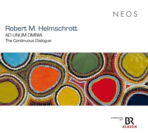 Robert M. Helmschrott - Ad Unum Omnia - The Continuous Dialogue in der Gruppe Övrigt /  bei Bengans Skivbutik AB (5539573)