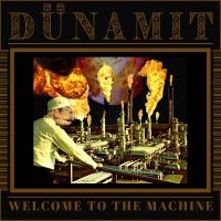 Dünamit - Welcome To The Machine in der Gruppe VINYL / Pop-Rock bei Bengans Skivbutik AB (5539654)