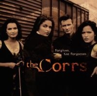 THE CORRS - FORGIVEN, NOT FORGOTTEN in der Gruppe CD bei Bengans Skivbutik AB (553970)