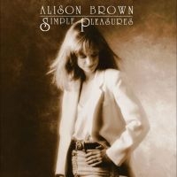 Brown Alison - Simple Pleasures in der Gruppe CD bei Bengans Skivbutik AB (5539709)