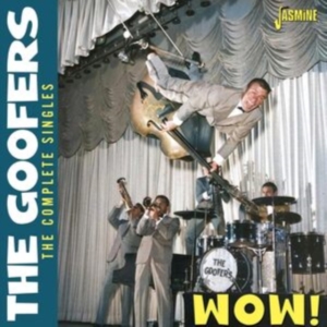 The Goofers - Wow! - The Complete Singles in der Gruppe CD / Pop-Rock bei Bengans Skivbutik AB (5539711)