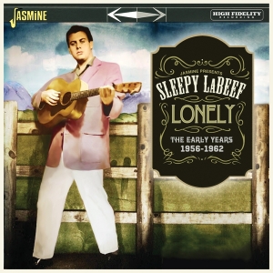 Sleepy Labeef - Lonely - The Early Years 1956-1962 in der Gruppe CD / Pop-Rock bei Bengans Skivbutik AB (5539713)