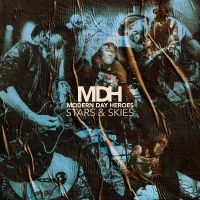 Modern Day Heroes - Stars & Skies in der Gruppe UNSERE TIPPS / Freitagsveröffentlichungen / Fredag den 7:e Juni 2024 bei Bengans Skivbutik AB (5539714)