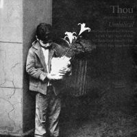 Thou - Umbilical in der Gruppe CD / Hårdrock bei Bengans Skivbutik AB (5539861)