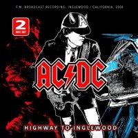 Ac/Dc - Highway To Inglewood / Radio Broadc in der Gruppe UNSERE TIPPS / Freitagsveröffentlichungen / Fredag den 14:e Juni 2024 bei Bengans Skivbutik AB (5539880)