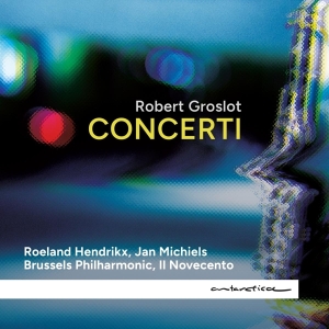 Robert Groslot - Concerti in der Gruppe Övrigt /  bei Bengans Skivbutik AB (5539888)