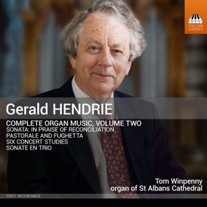 Tom Winpenny - Hendrie: Complete Organ Music, Vol. in der Gruppe UNSERE TIPPS / Freitagsveröffentlichungen / Fredag den 7:e Juni 2024 bei Bengans Skivbutik AB (5539980)