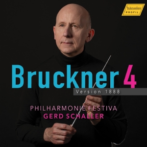 Philharmonie Festiva Gerd Schaller - Bruckner: Symphony No. 4 In E-Flat in der Gruppe UNSERE TIPPS / Freitagsveröffentlichungen / Fredag den 7:e Juni 2024 bei Bengans Skivbutik AB (5539987)