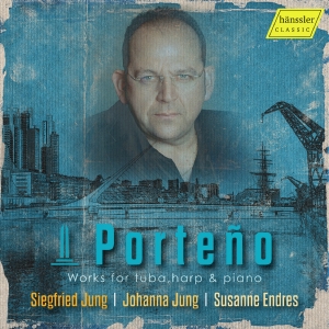 Siegfried Jung Johanna Jung Susan - Porteno - Works For Tuba, Harp & Pi in der Gruppe CD bei Bengans Skivbutik AB (5539988)